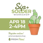 Sip+Solder Workshop