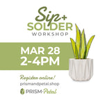 Sip+Solder Workshop